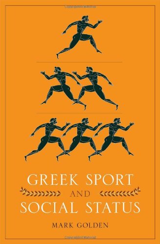 9780292718692: Greek Sport and Social Status (Fordyce W. Mitchel Memorial Lecture)