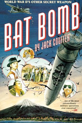 Beispielbild fr Bat Bomb : World War II's Other Secret Weapon zum Verkauf von Better World Books
