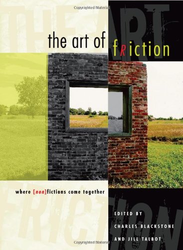 9780292718791: The Art of Friction: Where (Non)fictions Come Together