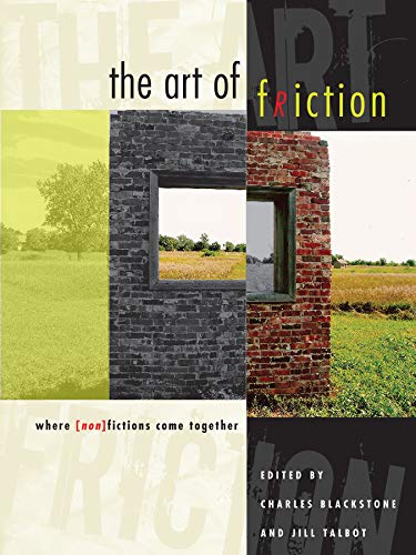 Stock image for The Art of Friction: Where (Non)Fictions Come Together for sale by Open Books