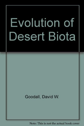 Beispielbild fr Evolution of Desert Biota zum Verkauf von Better World Books: West