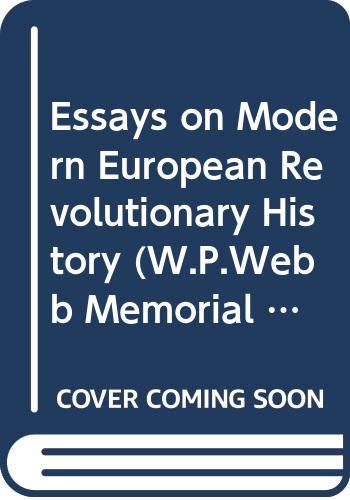 9780292720213: Essays on Modern European Revolutionary History