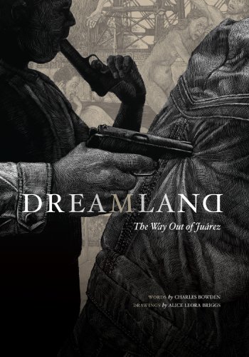 9780292721234: Dreamland: The Way Out of Juarez