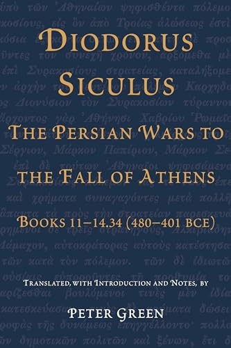 Beispielbild fr The Persian Wars to the Fall of Athens zum Verkauf von Blackwell's