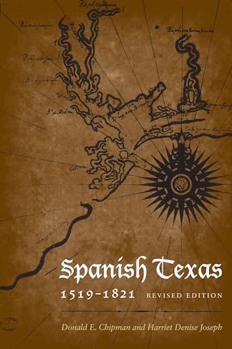 9780292721807: Spanish Texas, 1519-1821: Revised Edition: 14 (Clifton and Shirley Caldwell Texas Heritage Series)