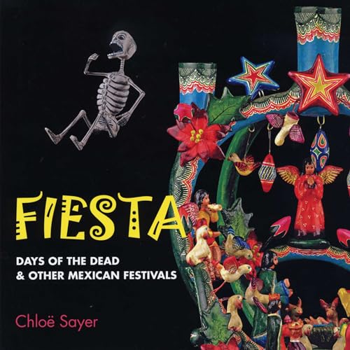 9780292722095: Fiesta: Days of the Dead & Other Mexican Festivals