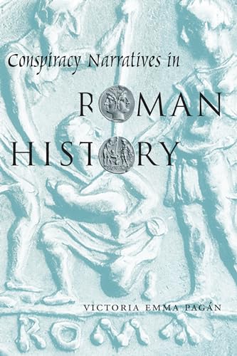 9780292722330: Conspiracy Narratives in Roman History