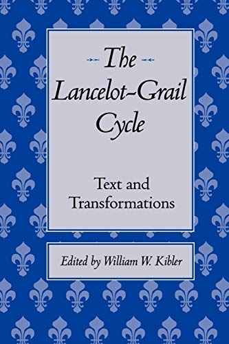 Stock image for The Lancelot-Grail Cycle Text and Transformations for sale by Michener & Rutledge Booksellers, Inc.