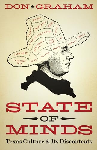 Beispielbild fr State of Minds: Texas Culture and Its Discontents (Charles N. Prothro Texana Series) zum Verkauf von HPB-Ruby