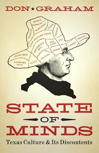 9780292723610: State of Minds: Texas Culture and Its Discontents (Charles N. Prothro Texana Series)