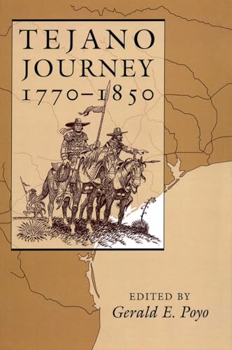 Imagen de archivo de Tejano Journey, 1770-1850 a la venta por GF Books, Inc.
