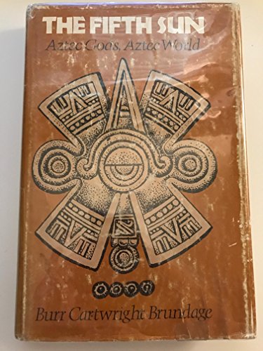 Beispielbild fr The Fifth Sun : Aztec Gods, Aztec World zum Verkauf von Better World Books