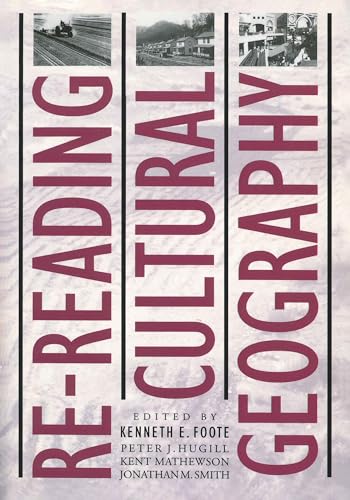 9780292724846: Re-reading Cultural Geography (American Studies)