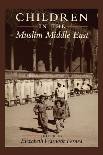 9780292724907: Children in the Muslim Middle East