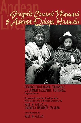 Stock image for Andean Lives. Gregorio Condori Mamani and Asunta Quispe Huamn for sale by Sandhill Books