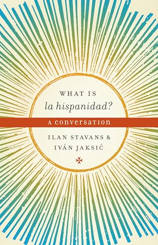 Beispielbild fr What Is la Hispanidad? : A Conversation zum Verkauf von Better World Books