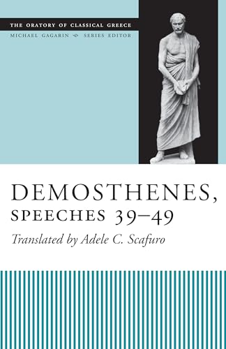 9780292726413: Demosthenes, Speeches 39-49