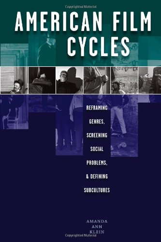 9780292726802: American Film Cycles: Reframing Genres, Screening Social Problems, and Defining Subcultures