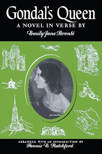 Gondal's Queen: A Novel in Verse (9780292727113) by BrontÃ«, Emily Jane