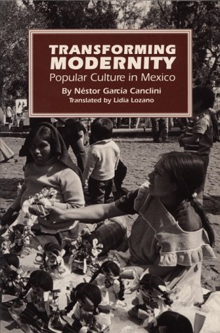 9780292727588: Transforming Modernity: Popular Culture in Mexico (Translations from Latin America)