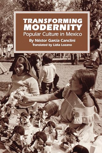 Beispielbild fr Transforming Modernity: Popular Culture in Mexico zum Verkauf von Blackwell's