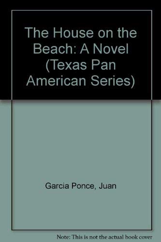 9780292727632: The House on the Beach: A Novel (Texas Pan American Series)