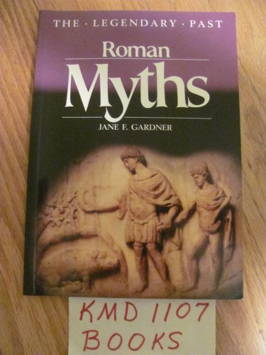 Beispielbild fr Roman Myths (The Legendary Past) zum Verkauf von Wrigley Books