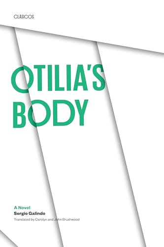 Imagen de archivo de Otilia's Body: A Novel.; (Texas Pan American Series) Translated by Carolyn and John Brushwood a la venta por J. HOOD, BOOKSELLERS,    ABAA/ILAB