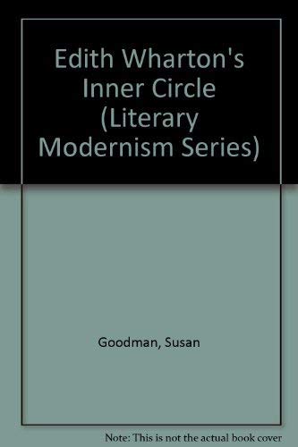 Stock image for Edith Wharton's Inner Circle (Literary Modernism Series) for sale by The Red Onion Bookshoppe