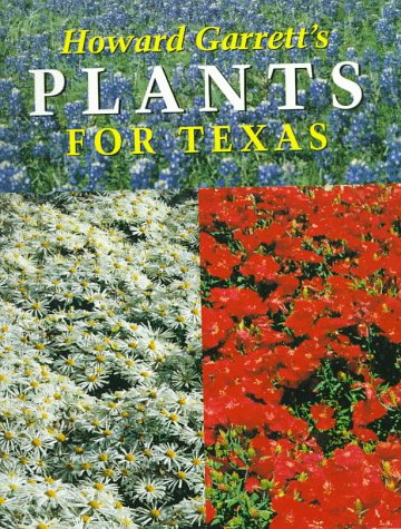 Stock image for Howard Garrett's Plants for Texas for sale by ThriftBooks-Atlanta