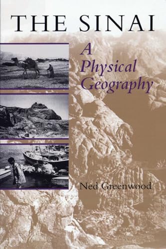 Stock image for The Sinai: A Physical Geography for sale by Half Price Books Inc.
