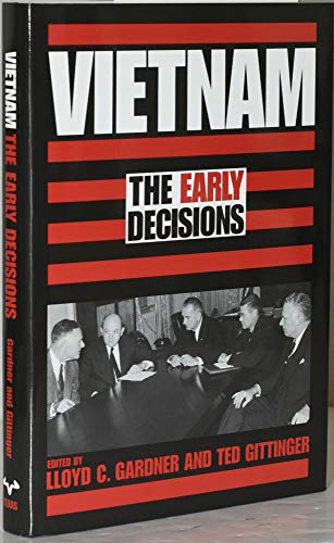 Beispielbild fr Vietnam : The Early Decisions zum Verkauf von Better World Books