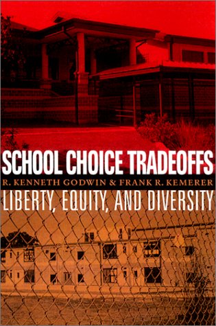 Stock image for School Choice Tradeoffs: Liberty, Equity, and Diversity for sale by Booketeria Inc.