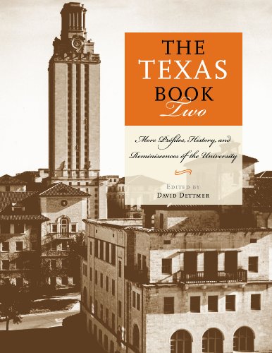 9780292728745: The Texas Book Two: More Profiles, History, and Reminiscences of the University (Focus on American History Series)