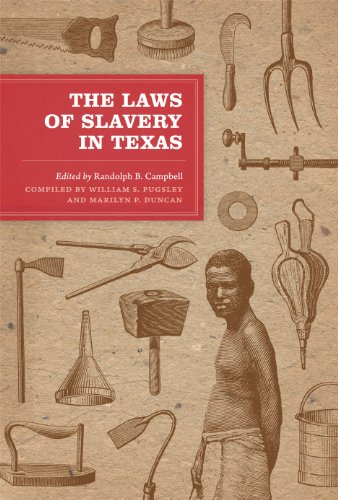Imagen de archivo de The Laws of Slavery in Texas   Historical Documents and Essays a la venta por Revaluation Books