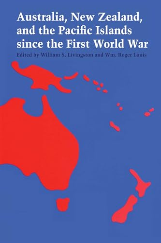 Imagen de archivo de Australia, New Zealand, and the Pacific Islands since the First World War a la venta por HPB-Red