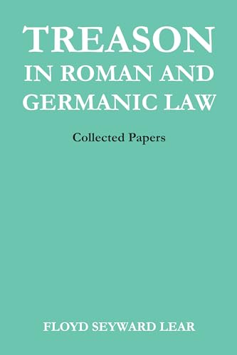 Beispielbild fr Treason in Roman and Germanic Law: Collected Papers zum Verkauf von Blackwell's