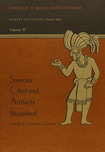 Imagen de archivo de Handbook of Middle American Indians: Volume 16, Sources Cited and Artifacts Illustrated a la venta por HPB-Red