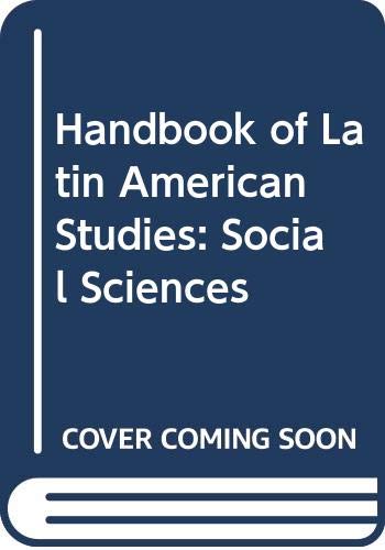 Stock image for Handbook of Latin American Studies: No. 45: Social Studies for sale by Ground Zero Books, Ltd.