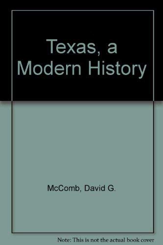 Stock image for Texas, a Modern History for sale by A Good Read, LLC