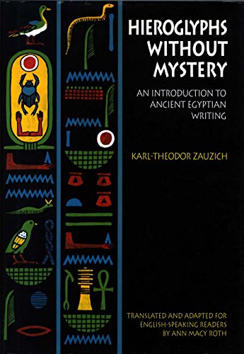 Beispielbild fr Hieroglyphs Without Mystery: An Introduction to Ancient Egyptian Writing zum Verkauf von BooksRun