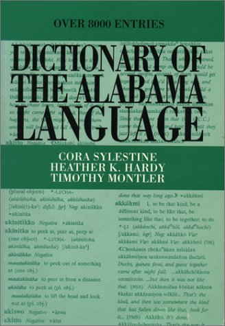 Dictionary of the Alabama Language, Over 8000 Entries