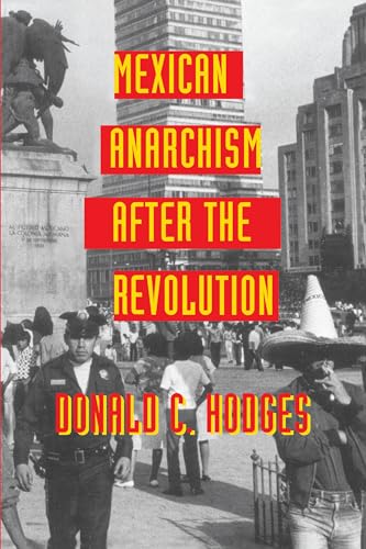 Stock image for Mexican Anarchism after the Revolution for sale by Better World Books