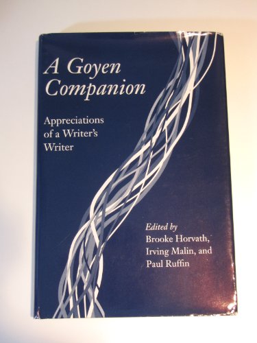 Stock image for A Goyen Companion: Appreciations of a Writer's Writer for sale by Ergodebooks
