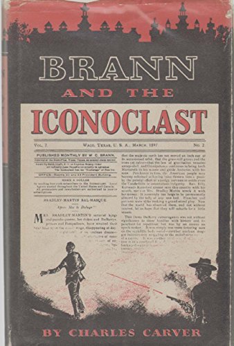 9780292731769: Brann & the Iconoclast [Hardcover] by Carver, Charles