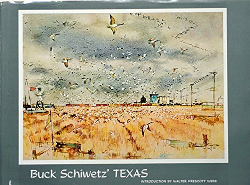 Beispielbild fr BUCK SCHIWETZ TEXAS zum Verkauf von Books From California