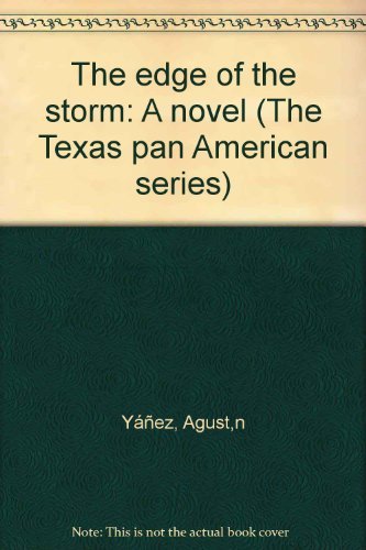 9780292732216: The edge of the storm: A novel (The Texas pan American series)