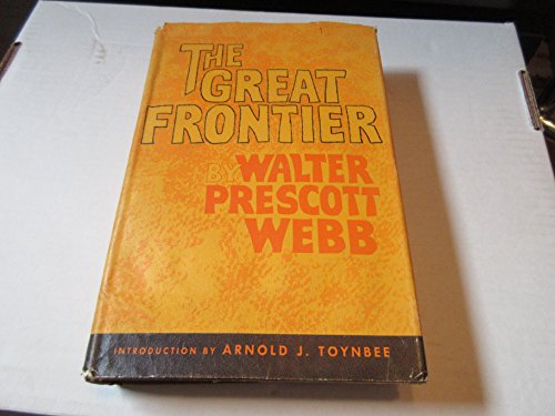 9780292732537: The Great Frontier