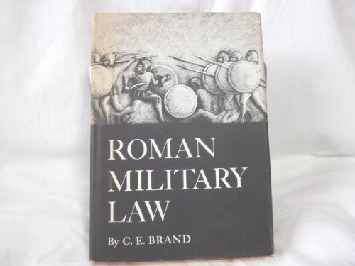 9780292733930: Roman Military Law