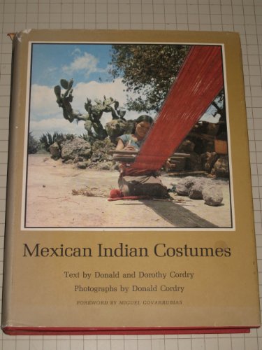 9780292734265: Mexican Indian Costumes
